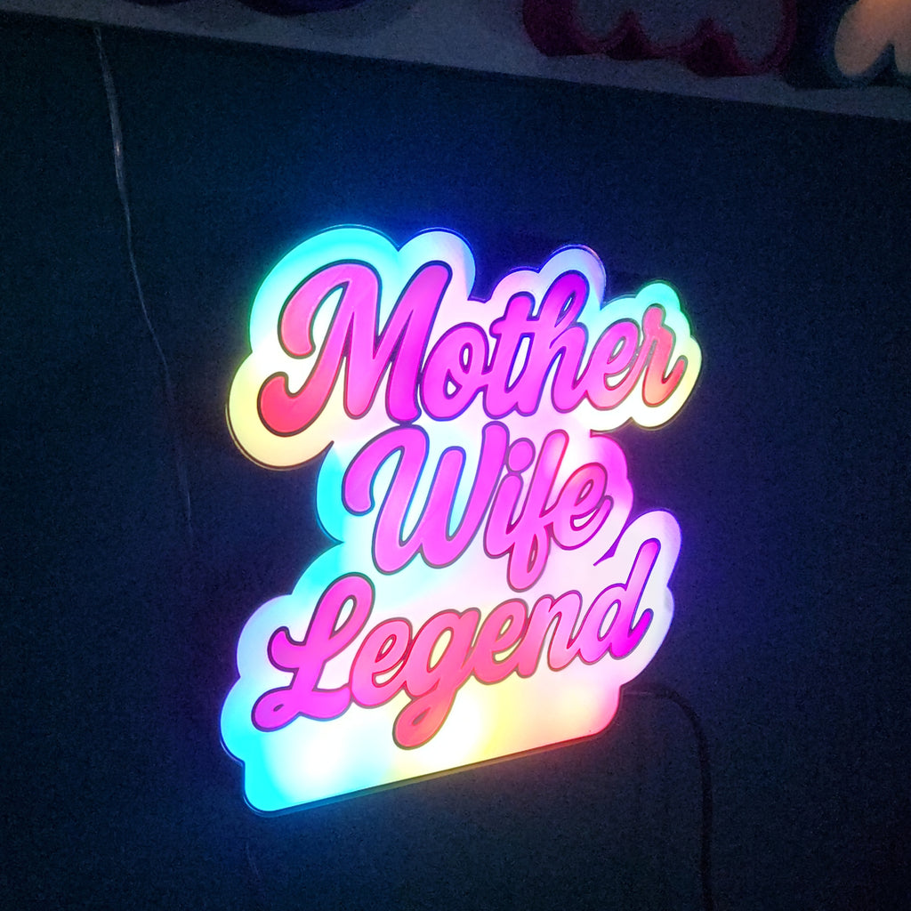 Mother • Wife • Legend – RGB Light Sign